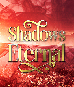 Shadows Eternal